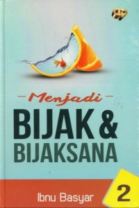 Menjadi Bijak & Bijaksana 2