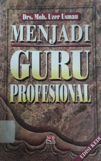 Menjadi Guru Profesional Edisi Kedua