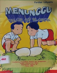 Menunggu Telur Si Blorok