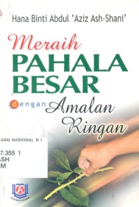 Meraih Pahala Besar dengan Amalan Ringan