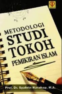 Metodologi Studi Tokoh Pemikiran Islam