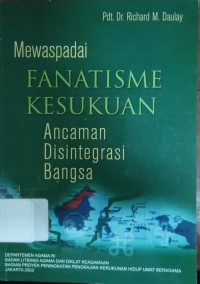 Mewaspadai Fanatisme Kesukuan Ancaman Disintegrasi Bangsa