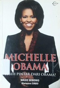 Michelle Obama: Lebih Pintar Dari Obama