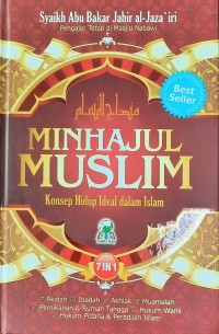 Minhajul Muslim: Konsep Hidup Ideal dalam Islam