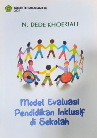 Model Evaluasi Pendidikan Inklusif di Sekolah