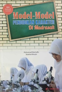 Model-Model Pendidian Karakter di Madrasah