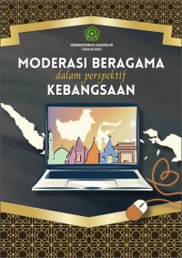 Moderasi Beragama dalam Perspektif Kebangsaan