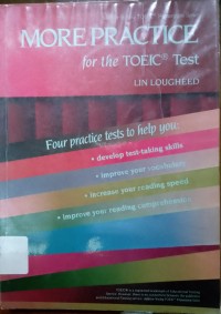 More Practice For The TOEIC TEST