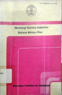 Morfologi Nomina Adjektiva Bahasa Melayu Riau