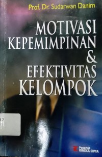 Motivasi Kepemimpinan & Efektivitas Kelompok