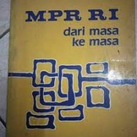 MPR RI dari Masa ke Masa