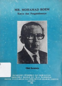 Mr. Mohammad Roem: Karya dan Pengabdiannya