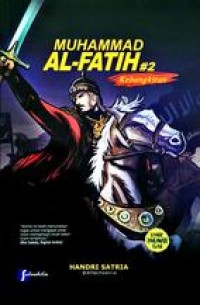 Muhammad Al-Fatih #2 : Kebangkitan