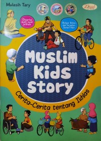 Muslim Kids Story : Cerita Tentang Ikhlas