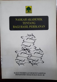 Naskah Akademik Tentang Bagi Hasil Perikanan