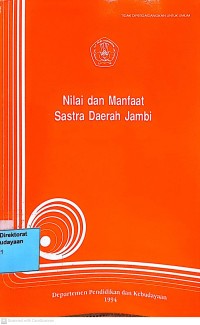 Nilai dan Manfaat Sastra Daerah Jambi