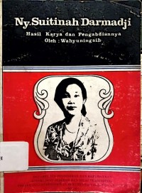 Ny. Suitinah Darmadji : Hasil Karya dan Pengabdiannya