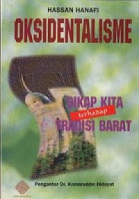 Oksidentalisme: sikap kita terhadap tradisi barat