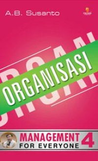 Organisasi: Management For Everyone 4