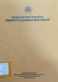 Orientasi Keagamaan Masyarakat: Rangkuman Hasil Penelitian