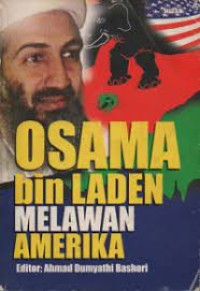 Osama Bin Laden Melawan Amerika