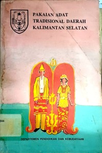 Pakaian Adat Tradisional Daerah Kalimantan Selatan