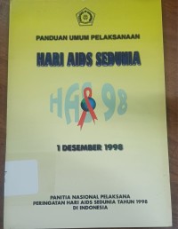 Panduan Umum Pelaksanaan Hari Aids Sedunia i Desember 1998