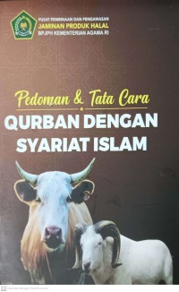 Pedoman dan Tata Cara Qurban Dengan Syariat Islam