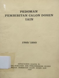 Pedoman Pembibitan Calon Dosen IAIN Tahun 1989/1990