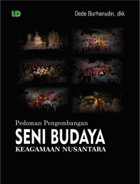 Pedoman Pengembangan Seni Budaya Keagamaan Nusantara