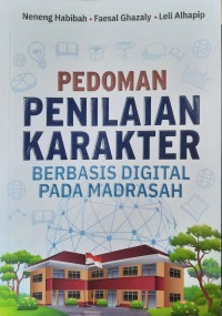 Pedoman Penilaian Karakter Berbasis Digital pada Madrasah