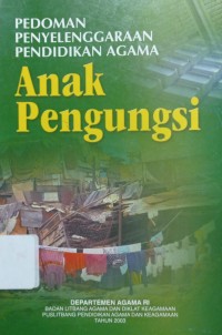 Pedoman Penyelenggaraan Pendidikan Agama Anak Pengungsi