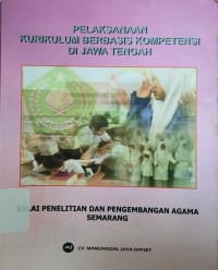 Pelaksanaan Kurikulum Berbasis Kompetensi di Jawa Tengah