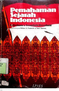 Pemahaman Sejarah Indonesia Sebelum & Sesudah Revolusi