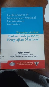 Pembentukan Badan Independen Pengujian Nasional