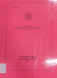 Pembinaan Rencana dan Program Anggaran Pada UPT Tahun 2007