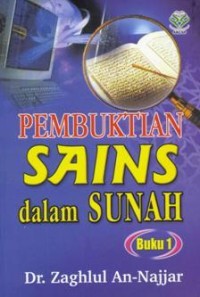 Pembuktian Sains Dalam Sunah Buku 1