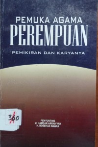 Pemuka Agama Perempuan : Pemikiran dan Karyanya