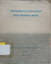 Pendidikan Agama Islam Bagi Generasi Muda