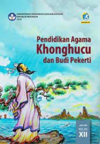 Pendidikan Agama Khonghucu dan Budi Pekerti SMA/SMK Kelas XII