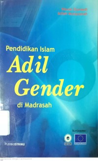 Pendidikan Islam Adil Gender di Madrasah