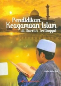 Pendidikan Keagamaan Islam di Daerah Tertinggal