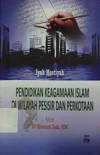 Pendidikan Keagamaan Islam di Wilayah Pesisir dan Perkotaan