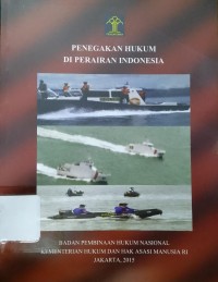 Penegakan Hukum di Perairan Indonesia