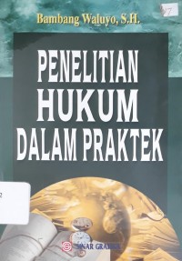 Penelitian Hukum Dalam Praktek