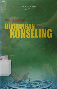 Pengantar Bimbingan dan Konseling