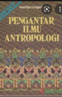 Pengantar Ilmu Antropologi