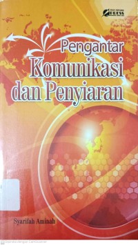 Pengantar Komunikasi dan Penyiaran