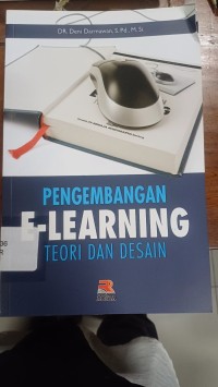 Pengembangan E-Learning: Teori dan Desain