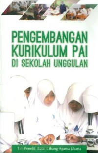 Pengembangan Kurikulum PAI di Sekolah Unggulan